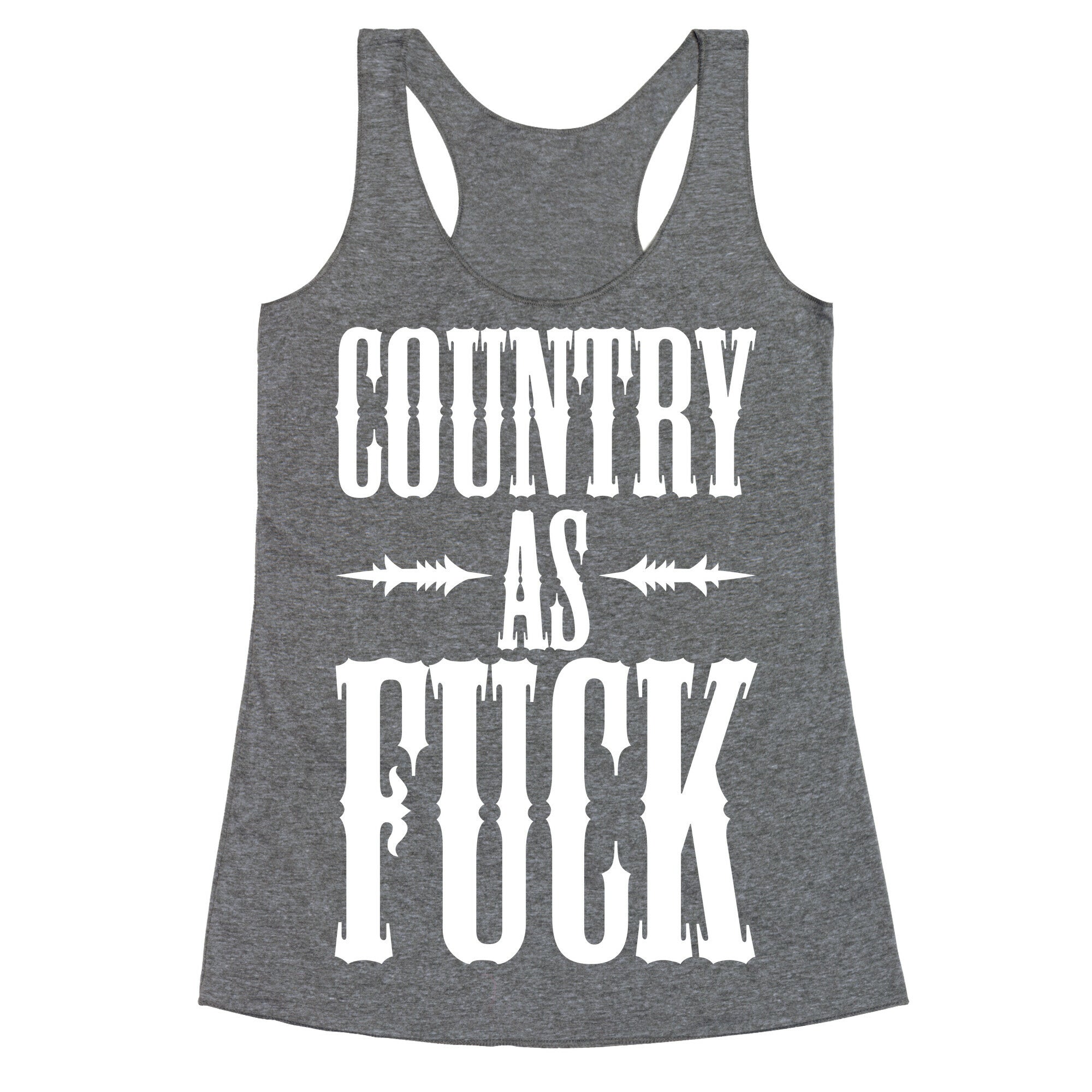 Country As Fuck Racerback Tank